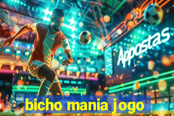 bicho mania jogo